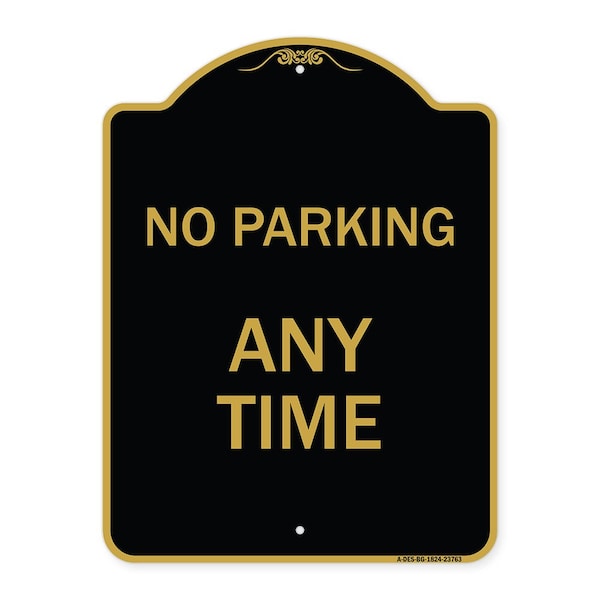 Signmission Designer Series Sign-No Parking Anytime, Black & Gold Aluminum Sign, 18" x 24", BG-1824-23763 A-DES-BG-1824-23763 - main